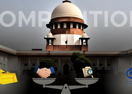 Analysis of CCI’s Investigative Jurisdiction After Settlements CCI vs JCB India