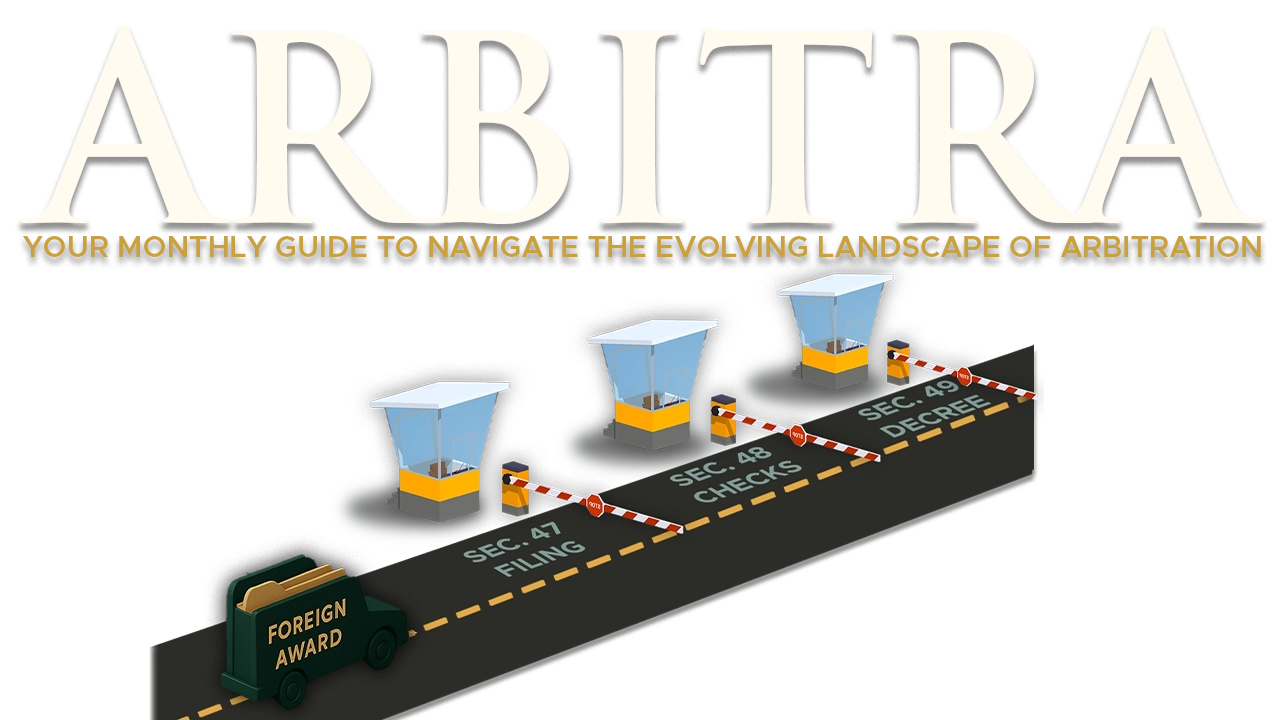ARBITRA-October-2025-–-Your-Monthly-Guide-to-Navigate-the-Evolving-Landscape-of-Arbitration-2.webp