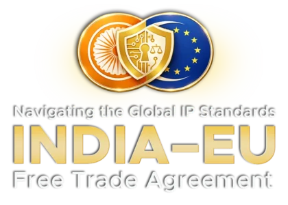 Navigating-the-Intellectual-Property-Landscape-under-the-India–EU-Free-Trade-Arrangement-2026