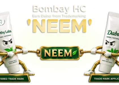 Leading-and-Essential-Bombay-HC-Restrains-Daburs-Use-of-NEEM-as-a-Registered-Trademark