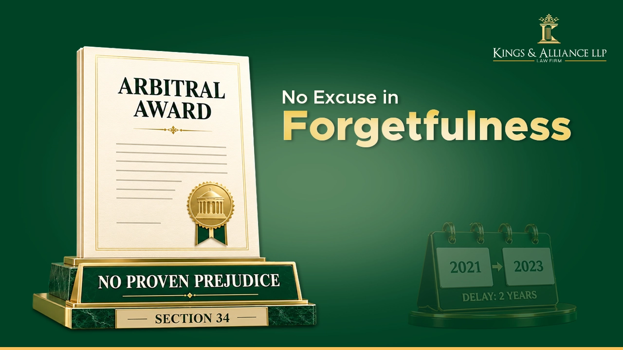 Forgetfulness-Is-Not-a-Ground-Delhi-HC-Restores-Arbitral-Award-Set-Aside-Over-Delay-1